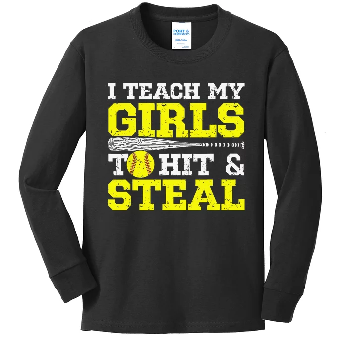 Softball Mom Softball Dad I Teach My To Hit And Steal Kids Long Sleeve Shirt