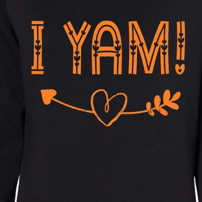 SheS My Sweet Potato I Yam Womens California Wash Sweatshirt