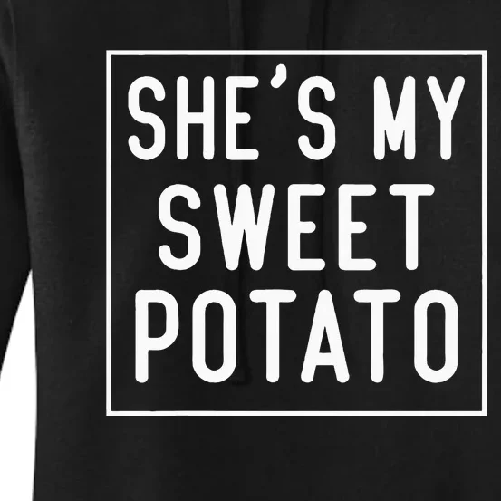 SheS My Sweet Potato I Yam Set Couples Thanksgiving Women's Pullover Hoodie