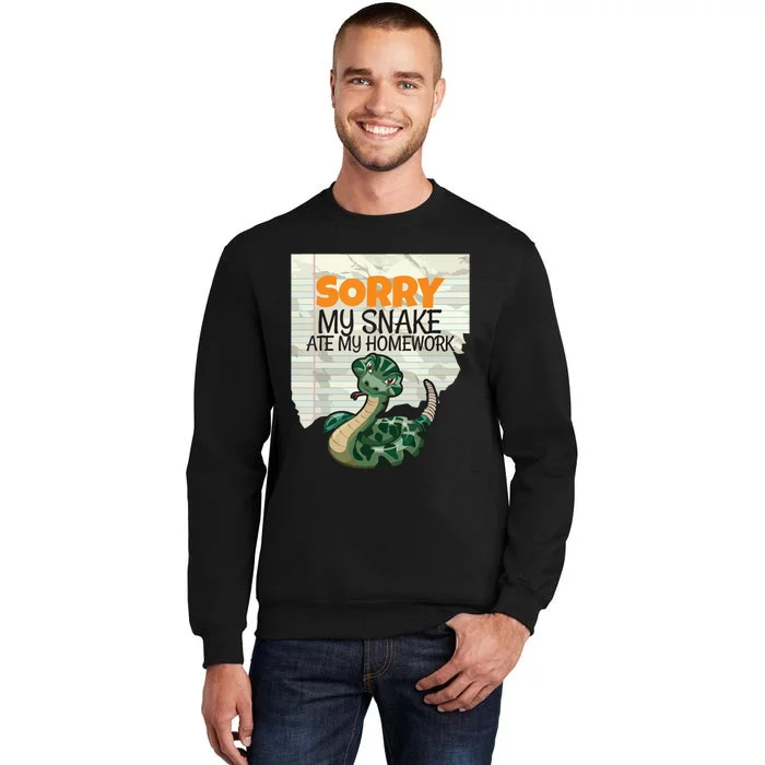 Sorry My Snake Ate My Homework Teacher School Tall Sweatshirt