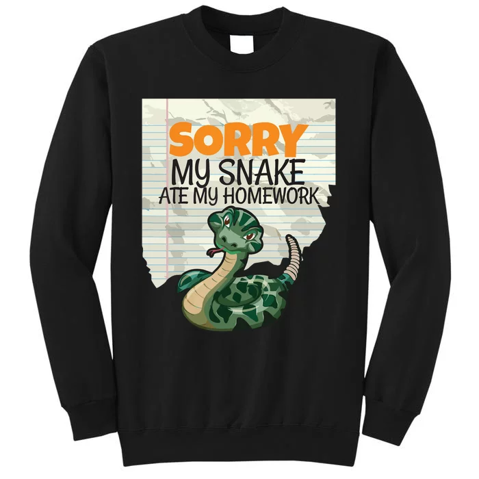 Sorry My Snake Ate My Homework Teacher School Tall Sweatshirt