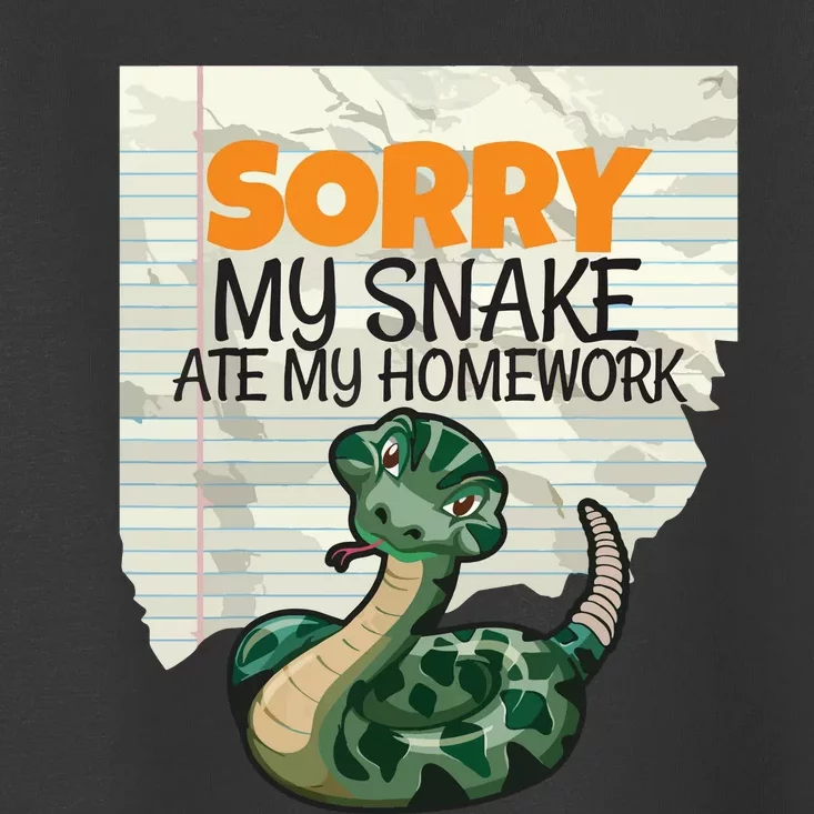 Sorry My Snake Ate My Homework Teacher School Toddler T-Shirt