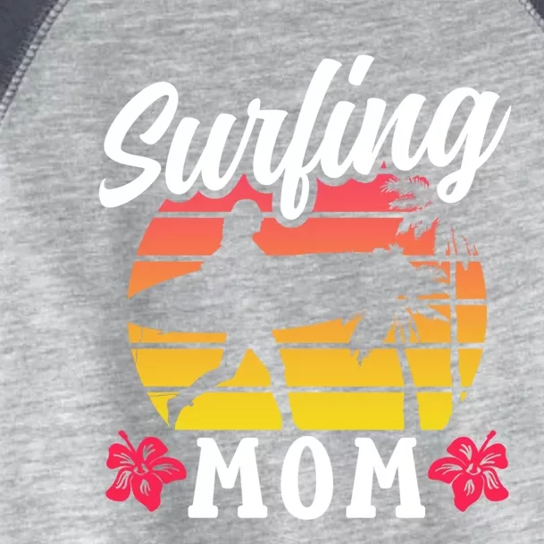 Surfing Mom Sayings Surfboard Surfer Surf Mother Mommy Mama Meaningful Gift Toddler Fine Jersey T-Shirt