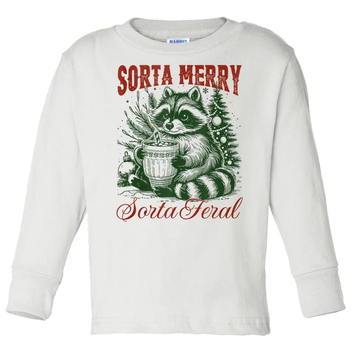 Sorta Merry Sorta Feral Funny Raccoon Lovers Christmas Toddler Long Sleeve Shirt