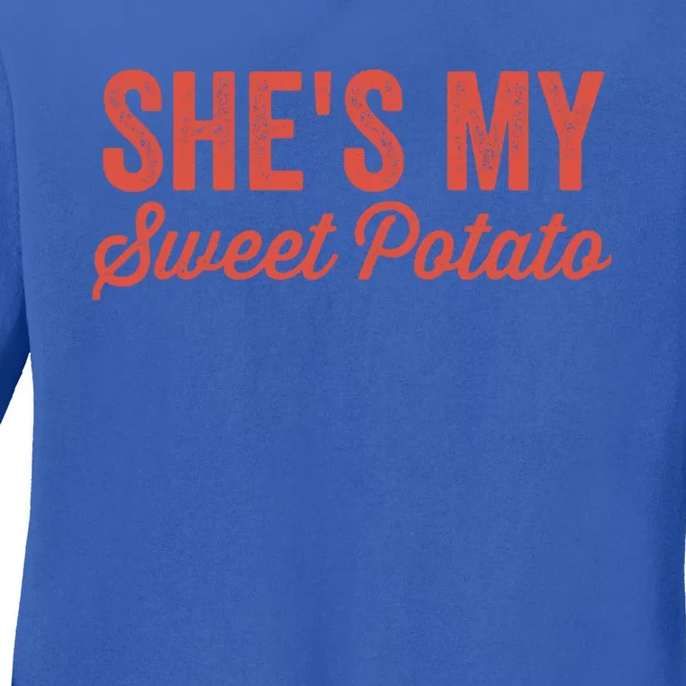 Shes My Sweet Potato Couples Matching Outfits For Him And Her Cool Gift Ladies Long Sleeve Shirt