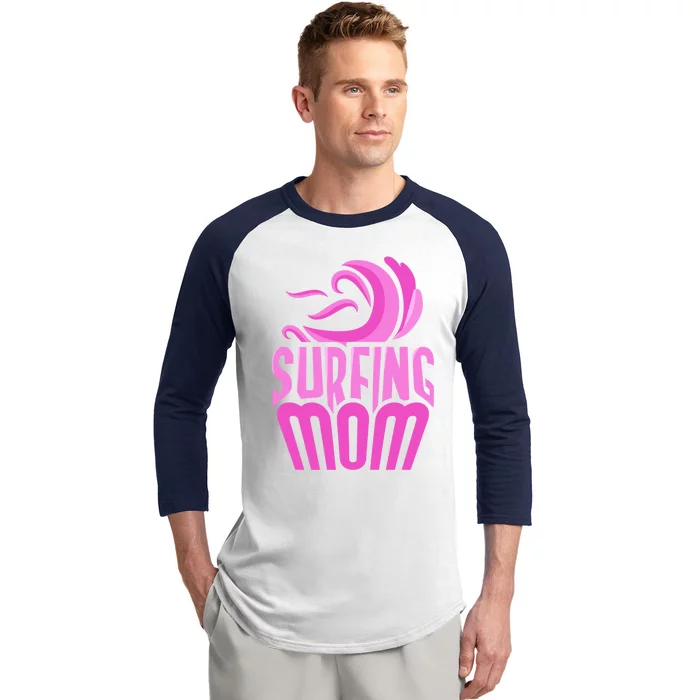 Surfing Mom Surf Surfer Surfboard Sayings Mother Mommy Mama Cute Gift Baseball Sleeve Shirt