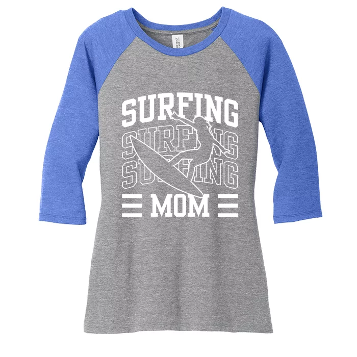 Surfing Mom Surfboard Surfer Surf Sayings Mother Mommy Mama Cool Gift Women's Tri-Blend 3/4-Sleeve Raglan Shirt