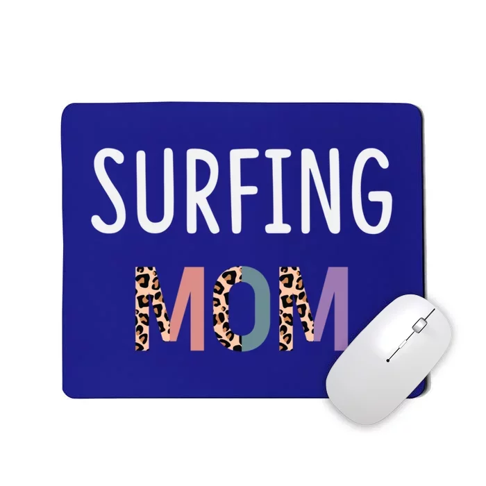 Surfing Mom Surfer Gift Funny Surfing Cool Gift Mousepad