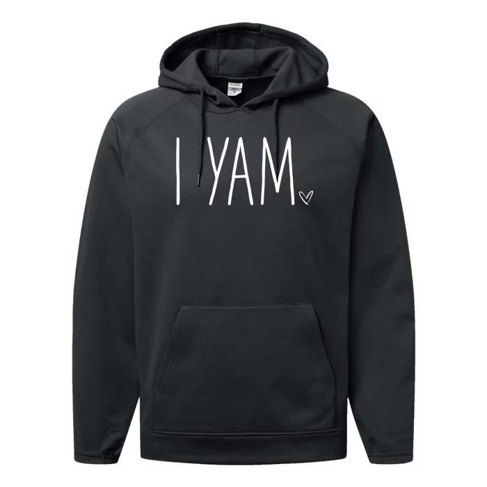 Shes My Sweet Potato Thanksgiving I Yam Performance Fleece Hoodie