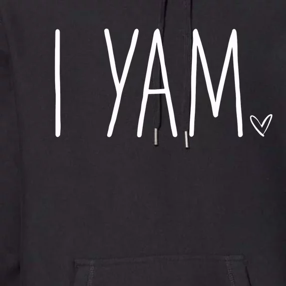 Shes My Sweet Potato Thanksgiving I Yam Premium Hoodie