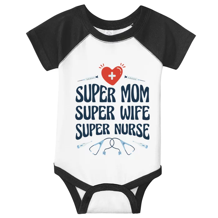 Super Mom Super Wife Super Nurse Fun Gift Infant Baby Jersey Bodysuit