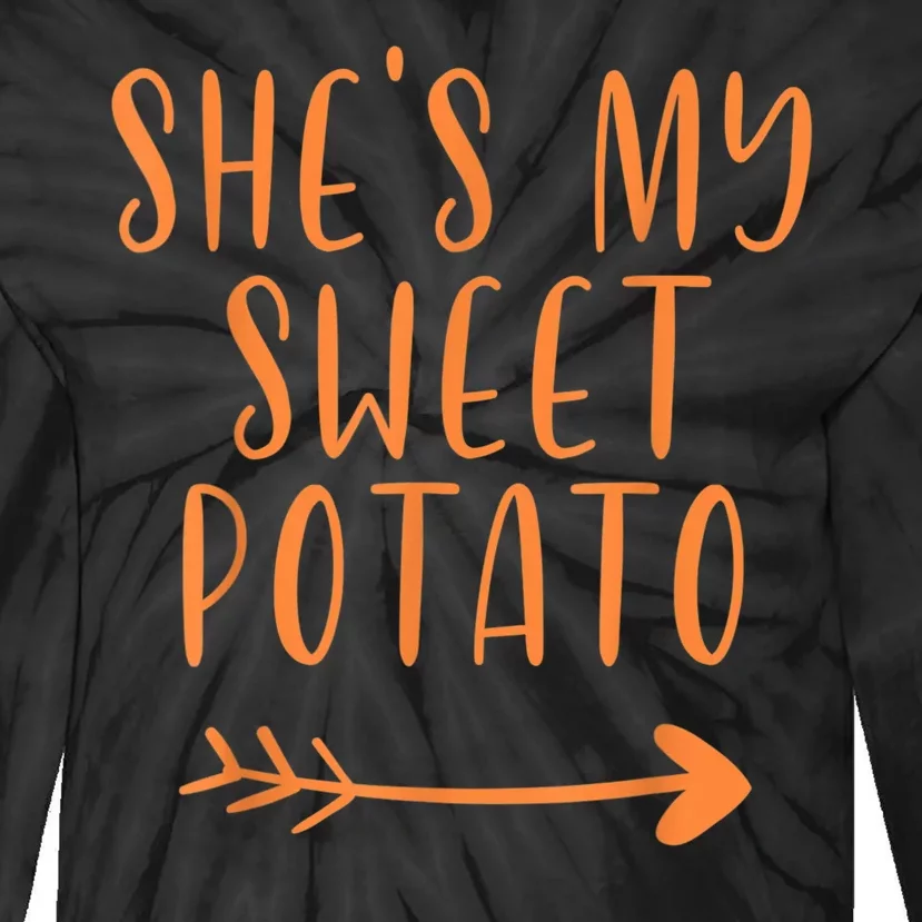 She's My Sweet Potato I Yam Set Couples Thanksgiving Present Tie-Dye Long Sleeve Shirt