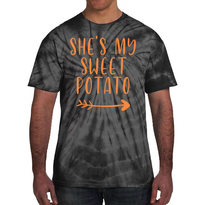 She's My Sweet Potato I Yam Set Couples Thanksgiving Present Tie-Dye T-Shirt