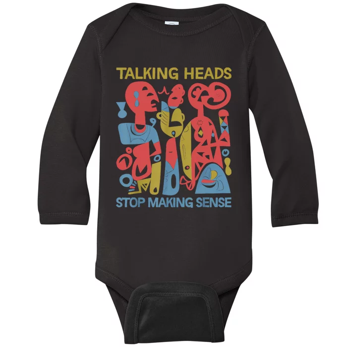 Stop Making Sensee Talking Heads Retro Funny Design Baby Long Sleeve Bodysuit