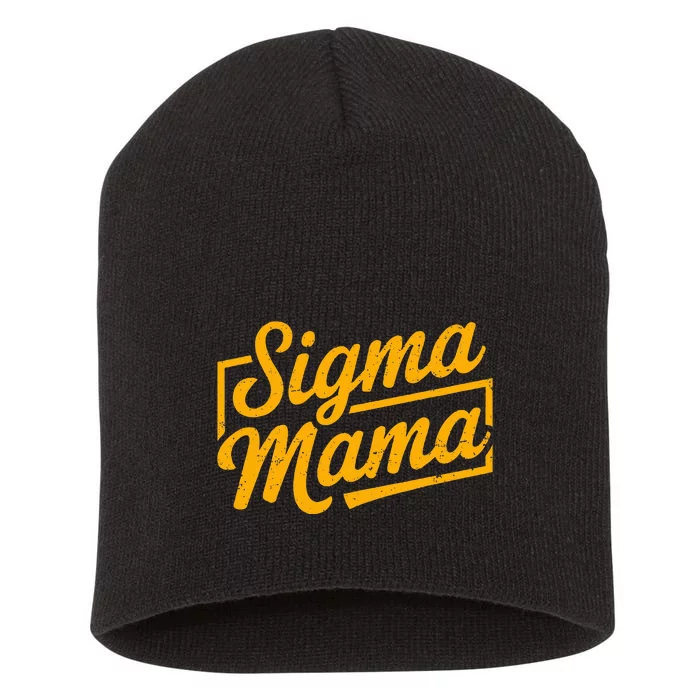 Sigma Mama Short Acrylic Beanie