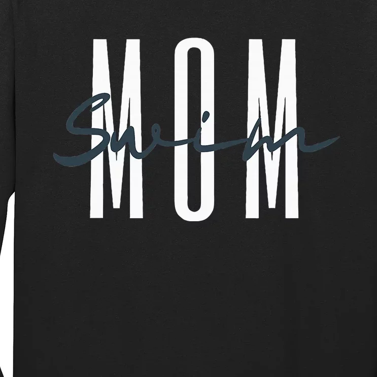 Swim Mom Swim Mama Swim Team Swimmers Mother Long Sleeve Shirt