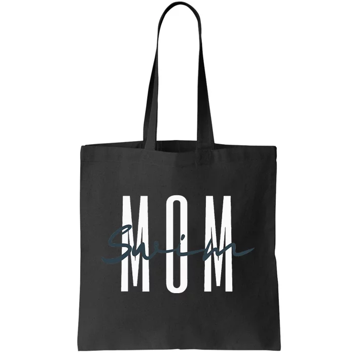 Swim Mom Swim Mama Swim Team Swimmers Mother Tote Bag