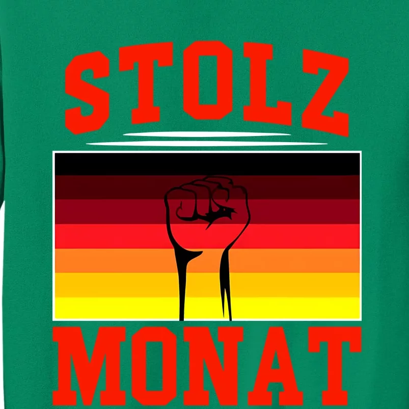 Stolz Monat Sweatshirt