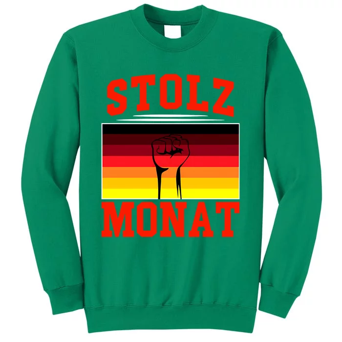 Stolz Monat Sweatshirt