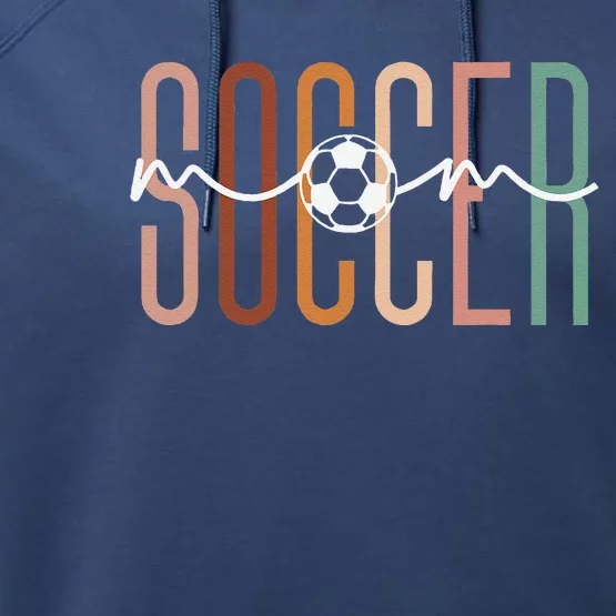 Soccer Mom Soccer Mama Cute Mom Life Soccer Performance Fleece Hoodie