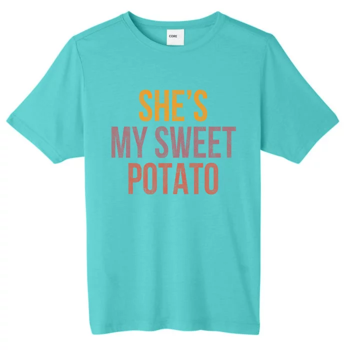 Shes My Sweet Potato Funny Thanksgiving Matching Couple Cute Gift ChromaSoft Performance T-Shirt