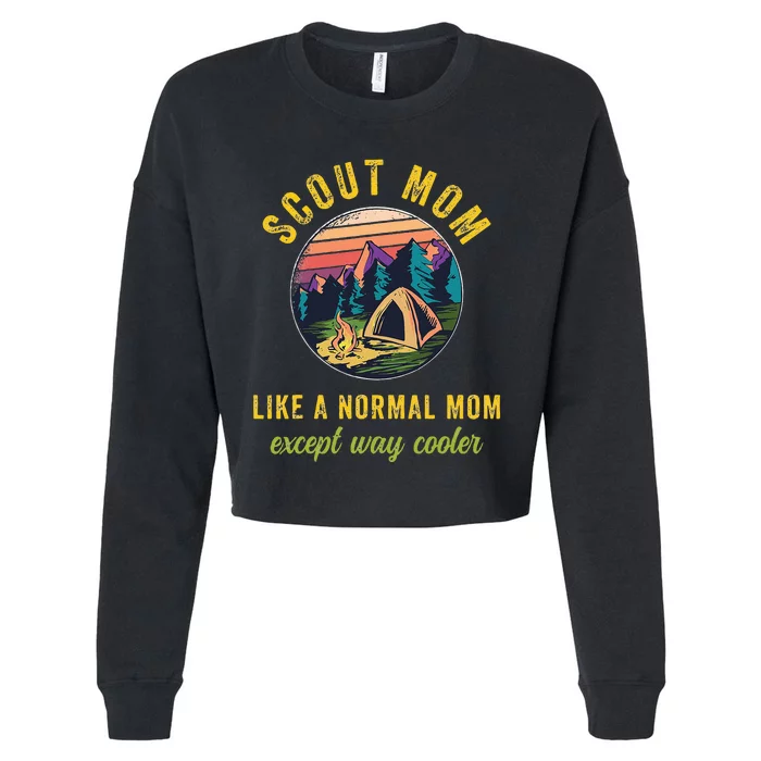 Scout Mom Scouting Troop Leader Camping Lovers Cropped Pullover Crew