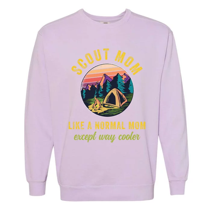 Scout Mom Scouting Troop Leader Camping Lovers Garment-Dyed Sweatshirt