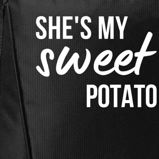 Shes My Sweet Potato I Yam Valentines Thanksgiving Couple Gift City Backpack