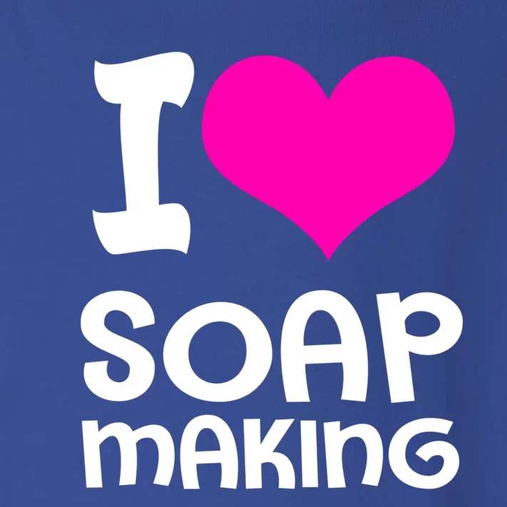 Soap Making Soap Maker I Love Soap Gift Toddler Long Sleeve Shirt