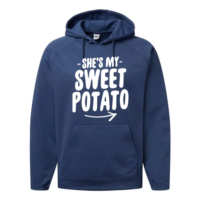 Shes My Sweet Potato S Gift Performance Fleece Hoodie