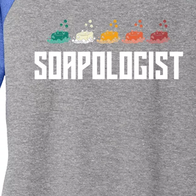 Soap Making Soap Maker Soapologist Cool Gift Women's Tri-Blend 3/4-Sleeve Raglan Shirt