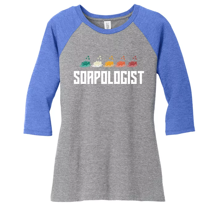 Soap Making Soap Maker Soapologist Cool Gift Women's Tri-Blend 3/4-Sleeve Raglan Shirt