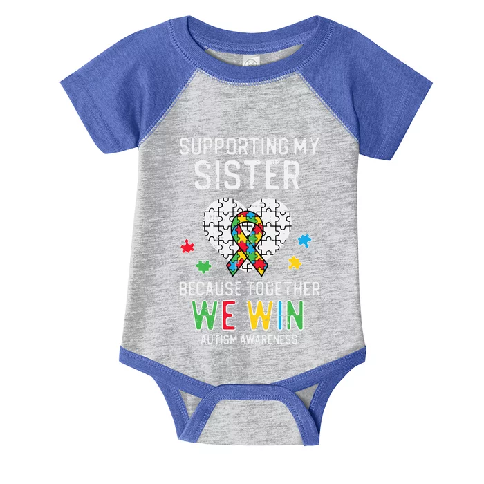 Supporting My Sister Together We Win Autism Awareness Puzzle Infant Baby Jersey Bodysuit