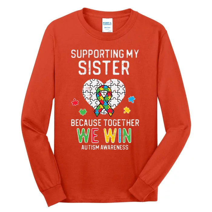 Supporting My Sister Together We Win Autism Awareness Puzzle Tall Long Sleeve T-Shirt