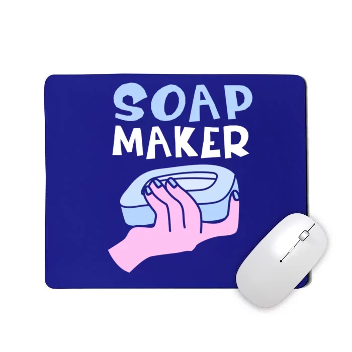 Soap Making Soap Maker Funny Gift Mousepad