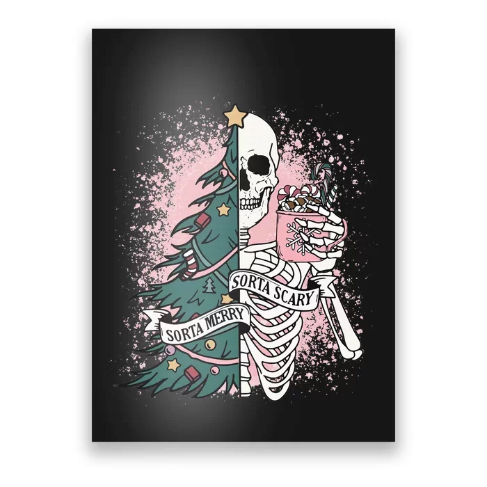 Sorta Merry Sorta Scary Funny Xmas Skeleton Bleached Poster