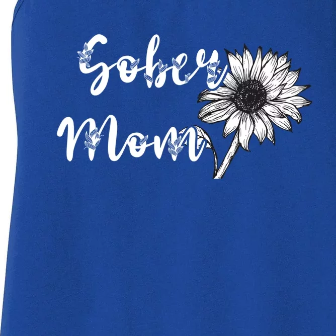 Sober Mom Sobriety Sunflower Alcoholic Abstinence Mother Gift Women's Racerback Tank