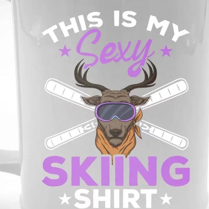 Skiing Mountain Skier Party Skiing This Is My Sexy Skiing Gift Front & Back Beer Stein