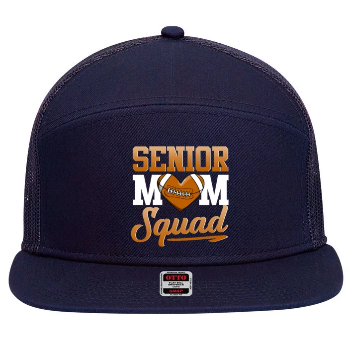 Senior Mom Squad American Football Rugby Gift 7 Panel Mesh Trucker Snapback Hat