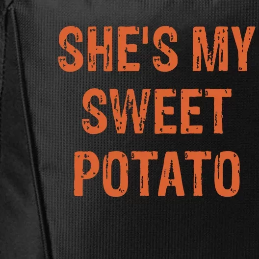 SheS My Sweet Potato I Yam Funny Set Couples Thanksgiving City Backpack