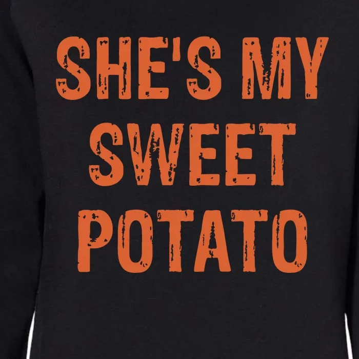 SheS My Sweet Potato I Yam Funny Set Couples Thanksgiving Womens California Wash Sweatshirt