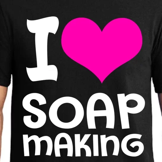 Soap Making Soap Maker I Love Soap Gift Pajama Set