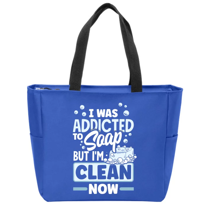 Soap Making Soap Maker I Was Addicted To Soap Pun Gift Zip Tote Bag