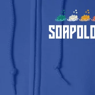 Soap Making Soap Maker Soapologist Gift Full Zip Hoodie