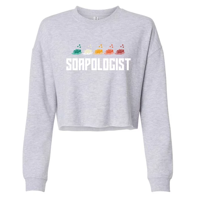 Soap Making Soap Maker Soapologist Gift Cropped Pullover Crew