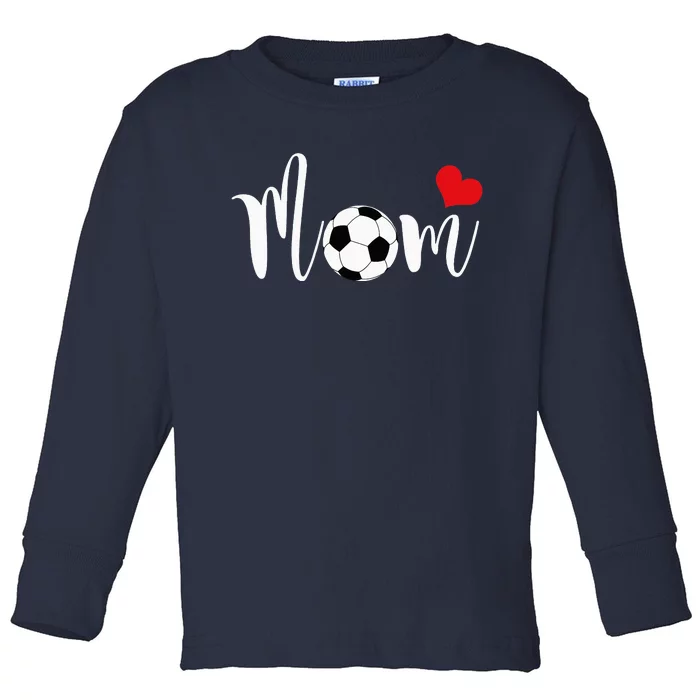 Soccer Mom Shirt for  Love You Mom Toddler Long Sleeve Shirt