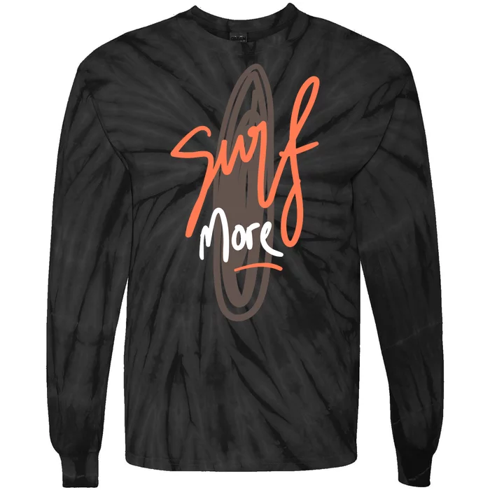 Surf More Tie-Dye Long Sleeve Shirt