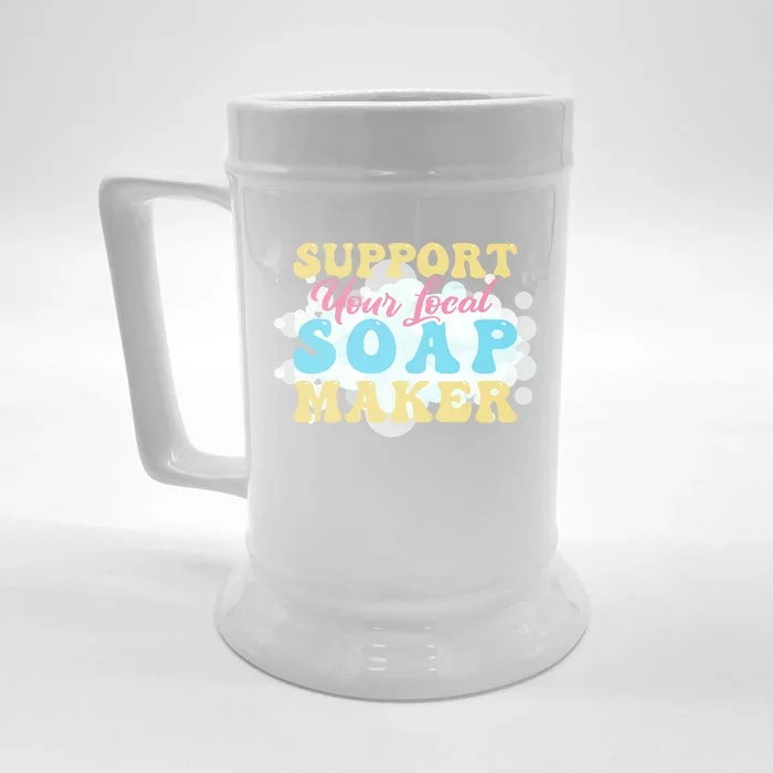 Soap Making Support Your Local Soap Maker Gift Front & Back Beer Stein