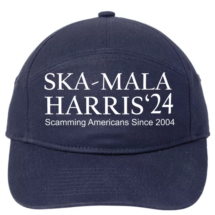 Ska Mala Skamala Kamala Harris 2024 Scamming Americans Since 7-Panel Snapback Hat