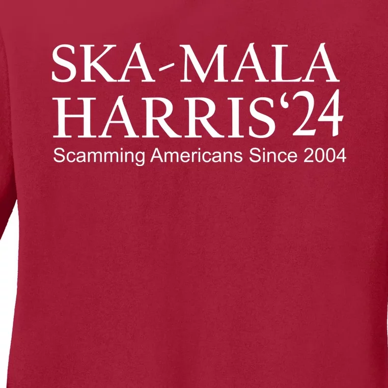 Ska Mala Skamala Kamala Harris 2024 Scamming Americans Since Ladies Long Sleeve Shirt